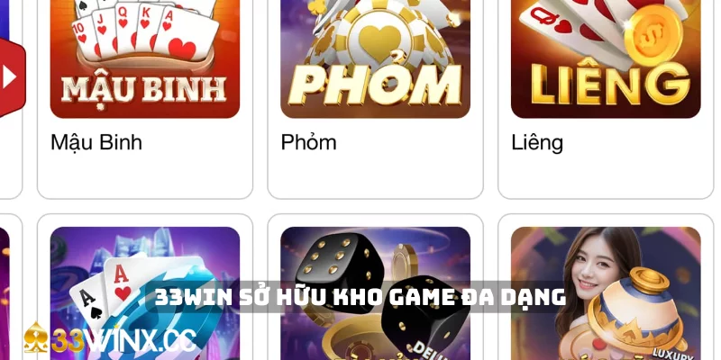 33Win sở hữu kho game đa dạng 33Win sở hữu kho game đa dạng