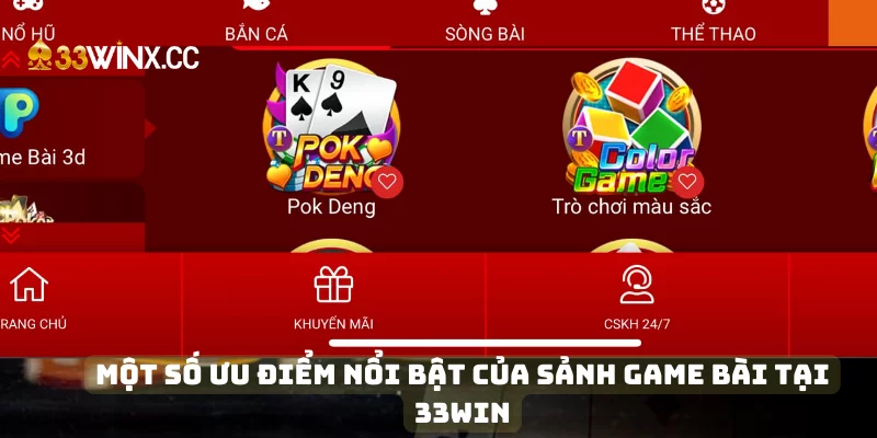Một số ưu điểm nổi bật của sảnh game bài tại 33Win Một số ưu điểm nổi bật của sảnh game bài tại 33Win