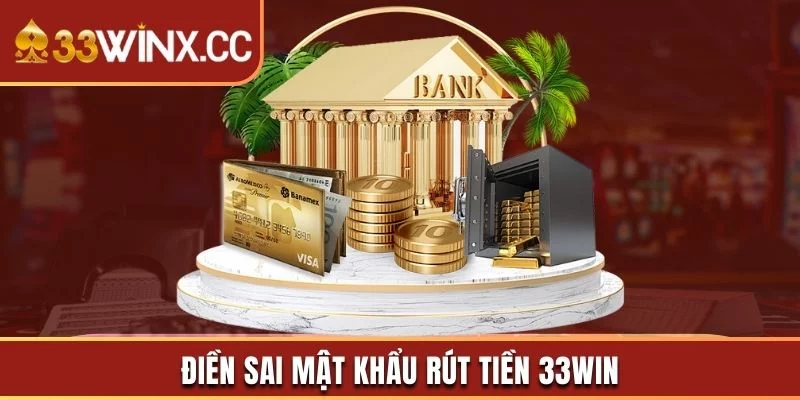 Nhập sai mật khẩu khiến lệnh rút tiền bị huỷ Nhập sai mật khẩu khiến lệnh rút tiền bị huỷ