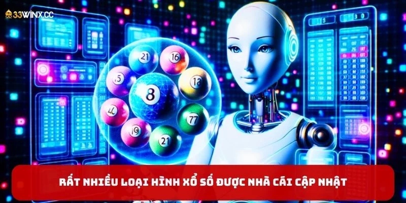Rất nhiều loại hình xổ số được nhà cái cập nhật Rất nhiều loại hình xổ số được nhà cái cập nhật